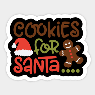 Cookies for Santa Funny Matching Family Christmas Gift Sticker